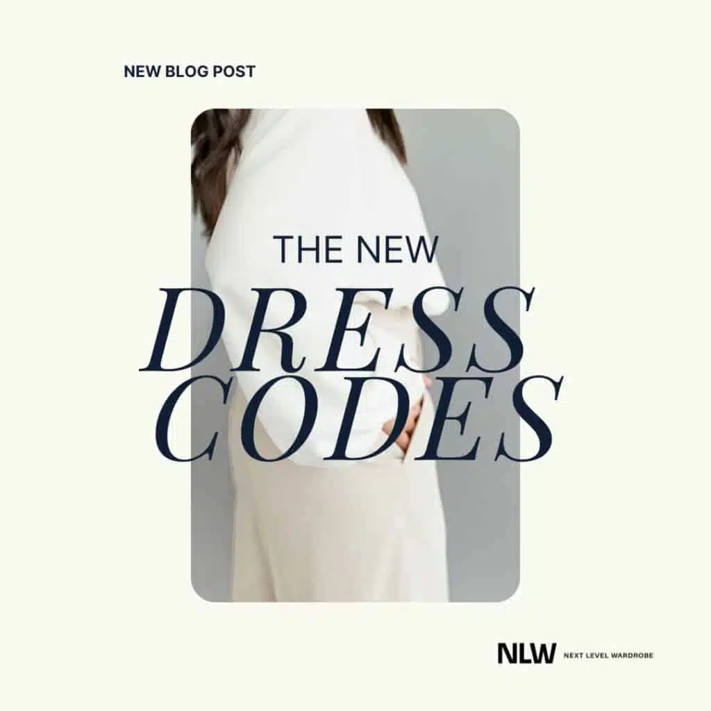 The new dress codes