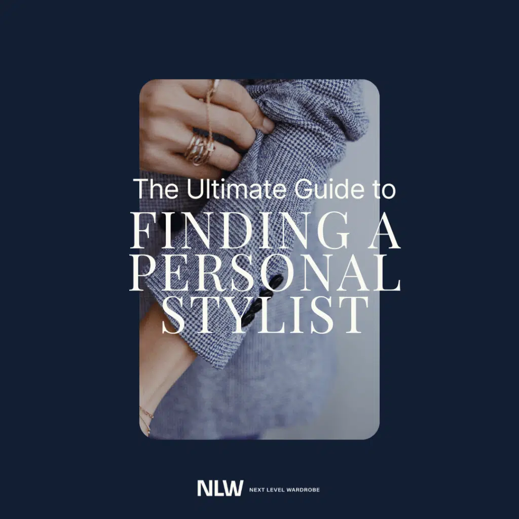 The ultimate guide to finding a personal stylist